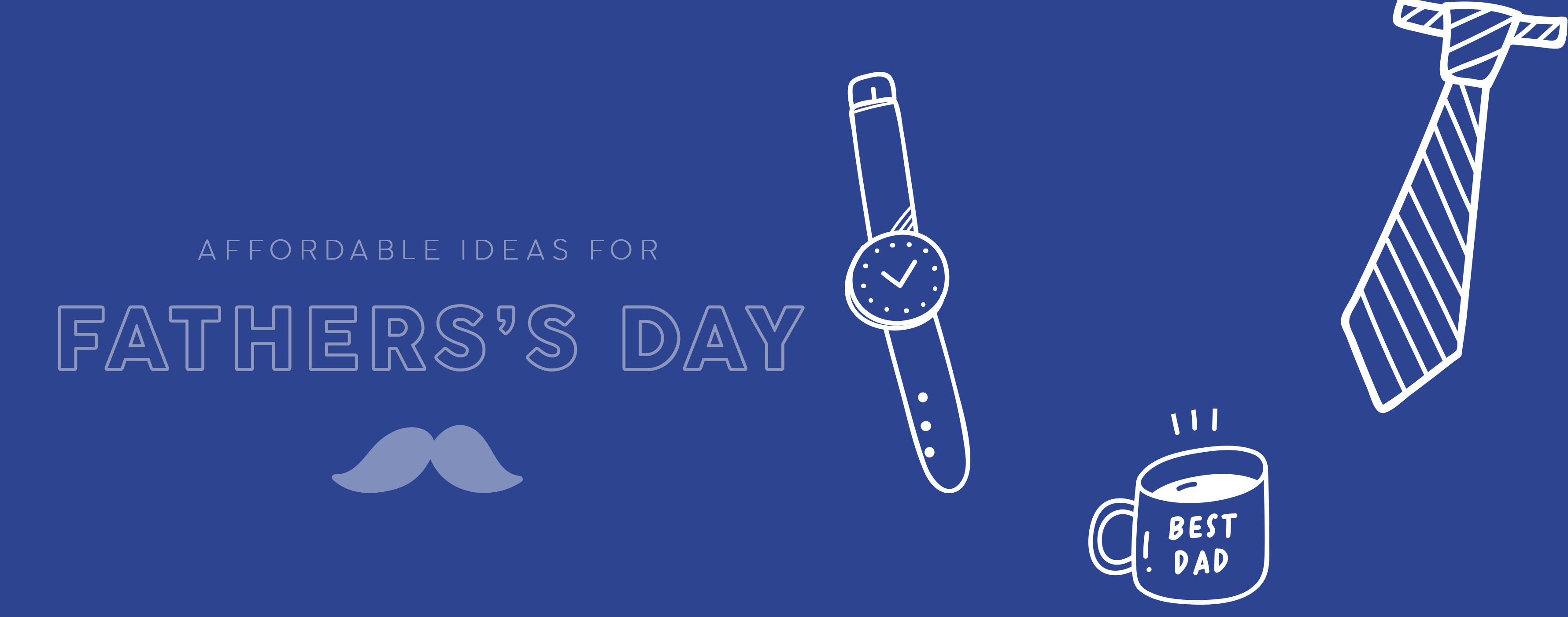 Affordable Father’s Day Gifts