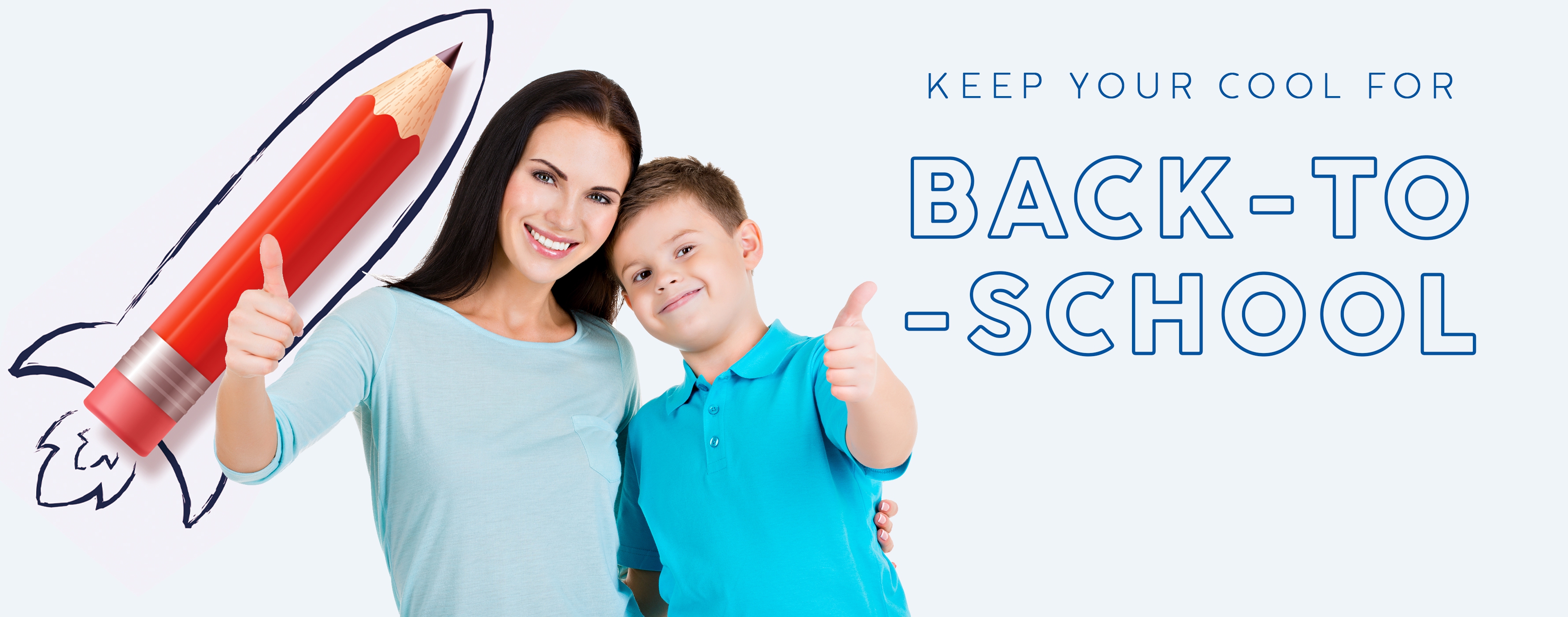 It’s time for Back to School – and time to keep your cool.